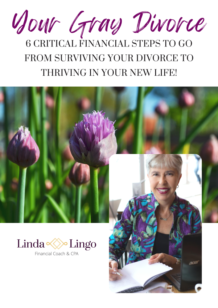 your gray divorce financial steps